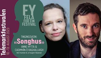 Plakat: Fy fela for en festival: Tingingsverk: «Songhus». Bilde av Anne Hytta og Caoimhin O Raghallaigh