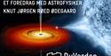 Foredrag med astrofysiker