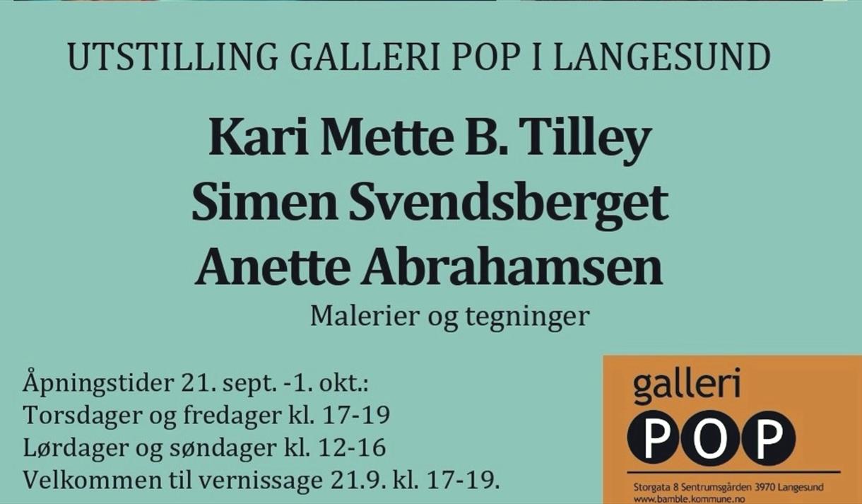 Velkommen til utstilling i Galleri POP i Langesund