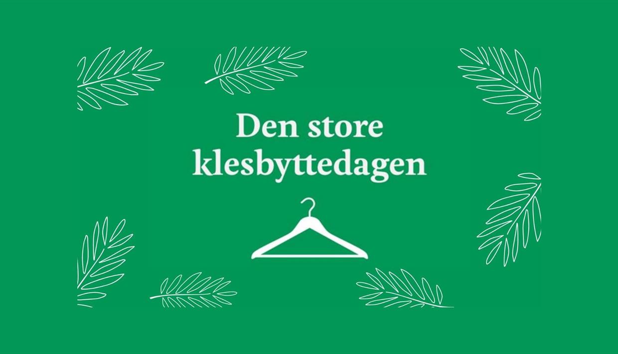 Den store klesbyttedagen
