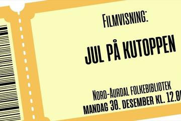 Filmvisning på Nord-Aurdal Folkebibliotek - Jul på Kutoppen