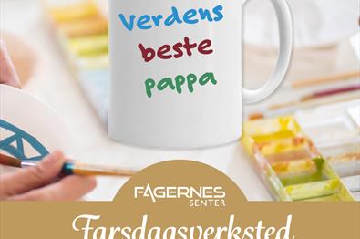 Farsdagverksted på Fagernes Kjøpesenter