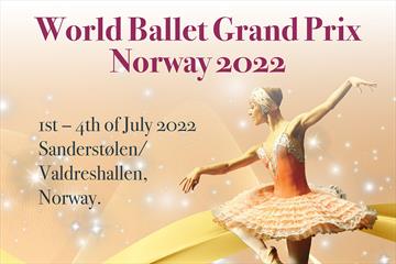 WORLD BALLET GRAND PRIX NORWAY 2022