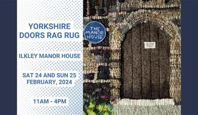 Ilkley Manor House Exhibition: Yorkshire Doors Rag Rug flyer
