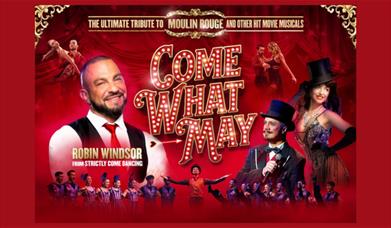 A poster advertising Come What May, with Robin Windsor in the foreground, and showing burlesque performers, all against a red backdrop