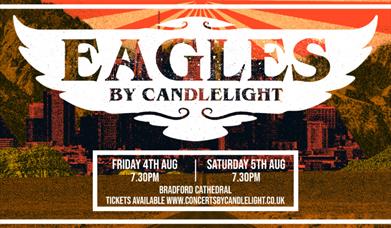 Eagles by Candlelight at Bradford Cathedral