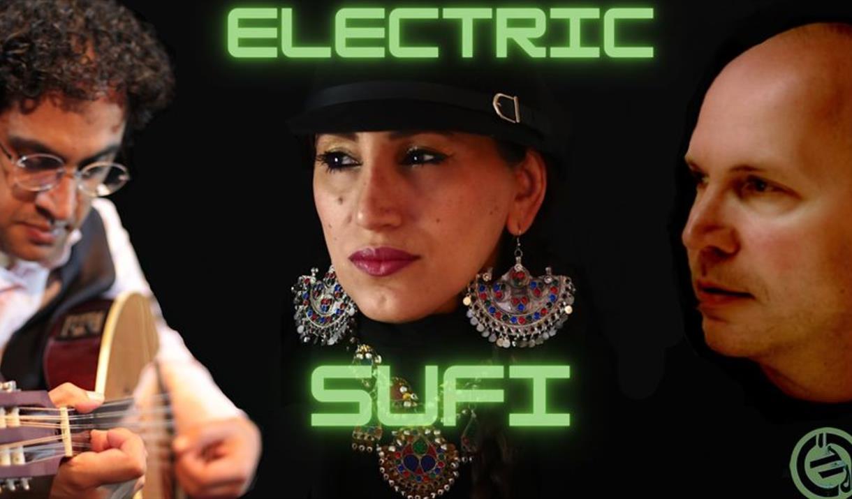 Electric Sufi with guest performers Zahabia Naveed.