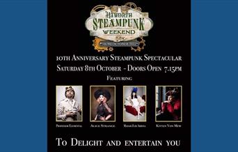 A poster for the Haworth Steampunk Spectacular evening, showing pictures of four performers in steampunk and vintage costumes