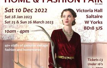A poster for the Saltaire Vintage Home and Fshion Fair, showing a lady in thirties-style fashion
