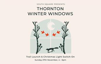 Thornton Winter Windows Trail Launch & Christmas Light Switch On