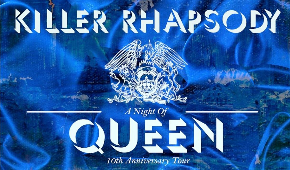 Killer Rhapsody - a Night of Queen