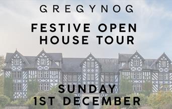 Festive Open House Tour at Gregynog