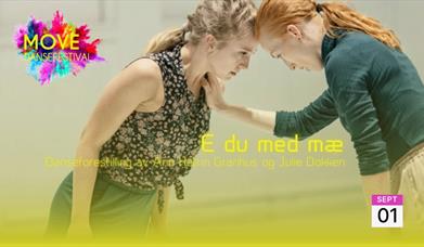 "E du med mæ" Danseforestilling Julie Dokken og Ann Kathrin Granhus