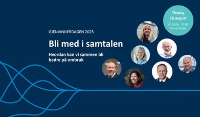 Hvordan kan vi sammen bli bedre på ombruk? / Gjenvinnerdagen 2025