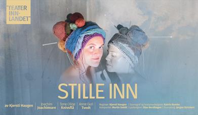 Stille inn - Teater Innlandet