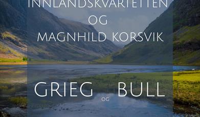 Grieg og Bull- norsk musikk på vandring