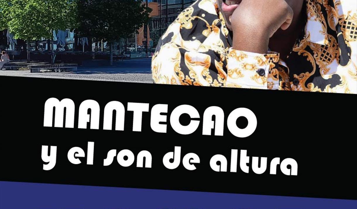 Mantecao y el son de Altura / Hamar Latinfestival