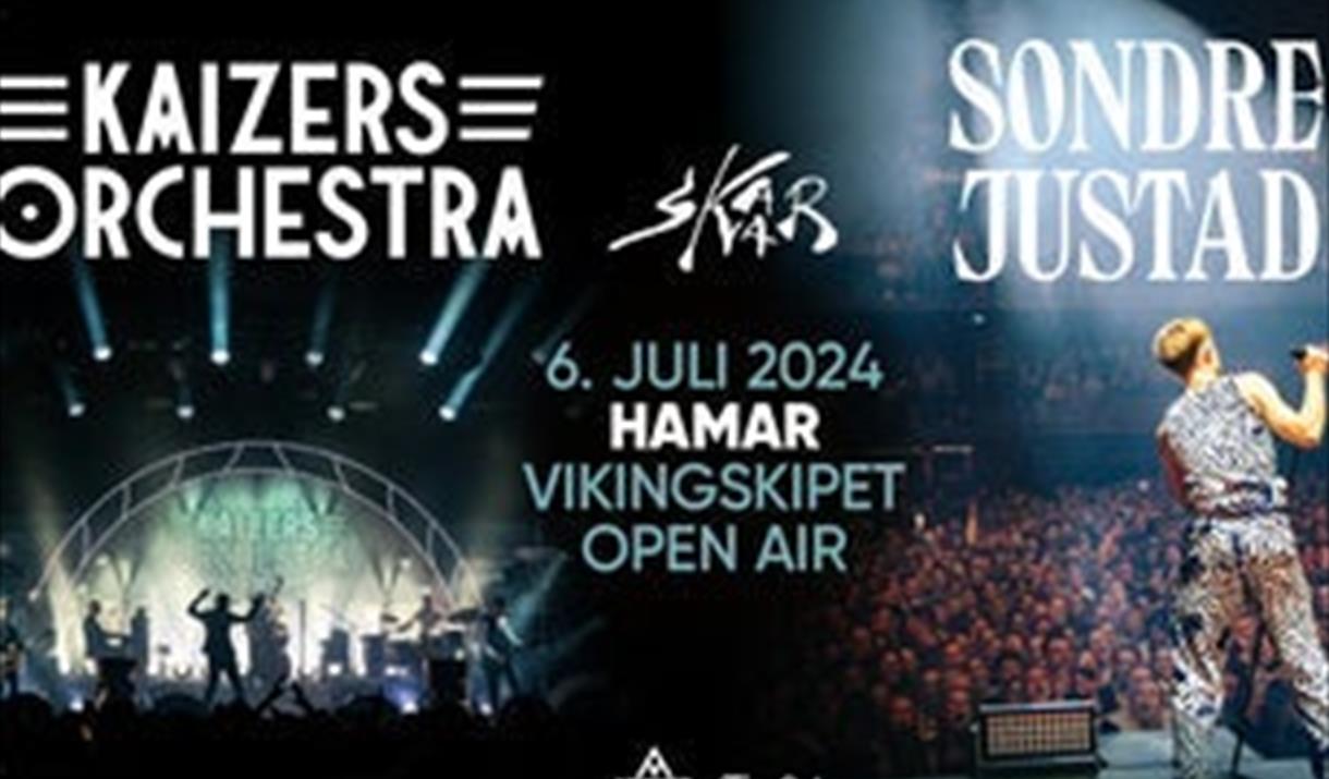 Vikingskipet Open Air: KAIZERS ORCHESTRA - SONDRE JUSTAD - SKAAR