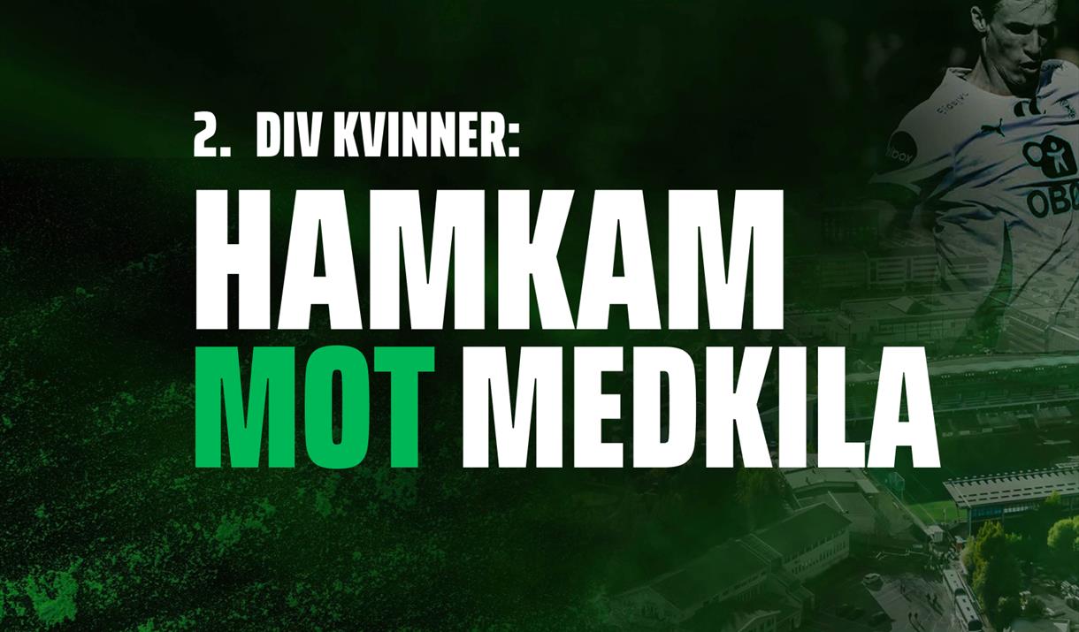 2. divisjon: HamKam - Medkila