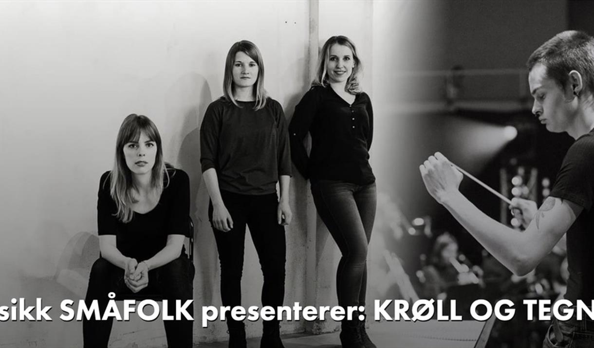 nyMusikk SMÅFOLK presenterer: KRØLL OG TEGN