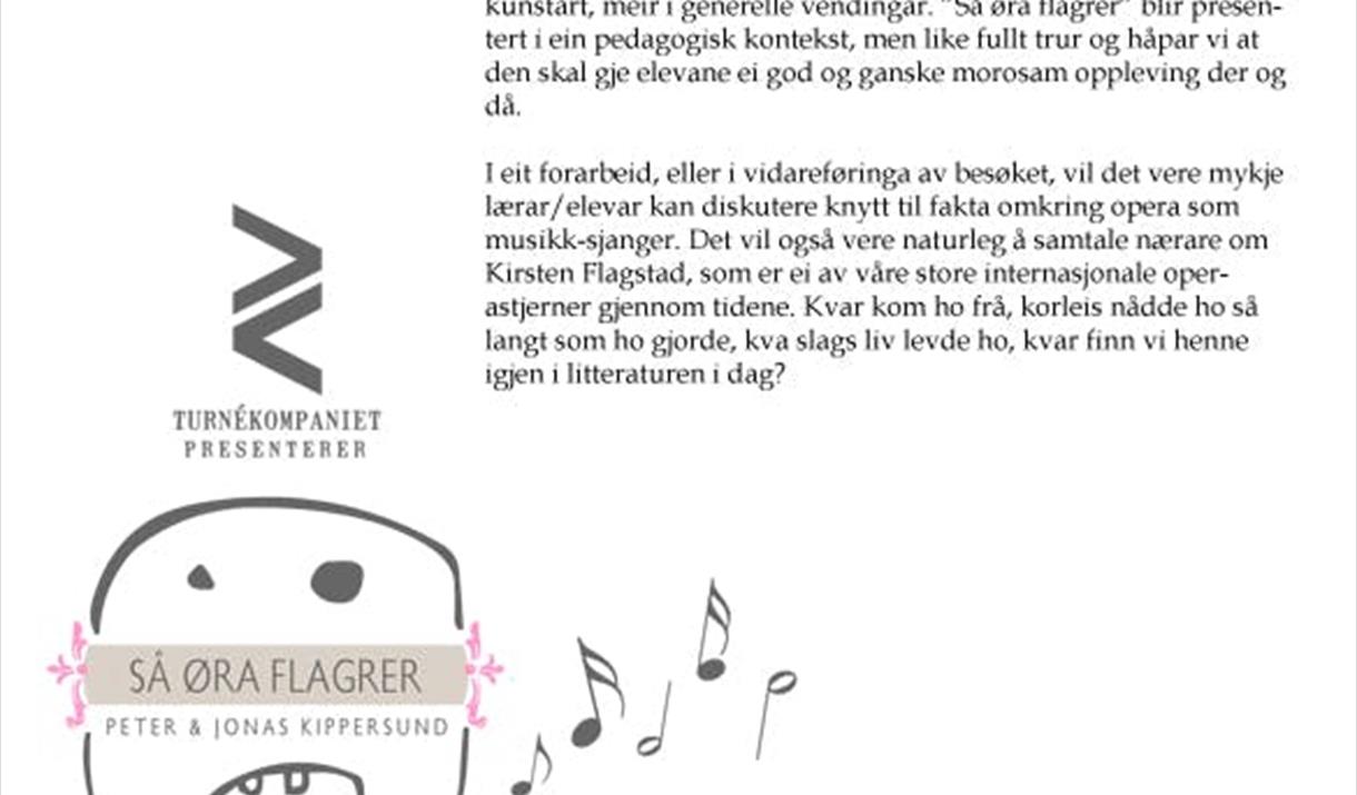 Så Øra Flagrer!