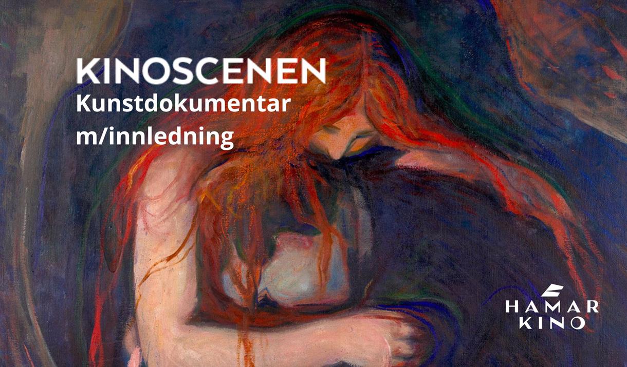 MUNCH, Kunstdokumentar m/innledning