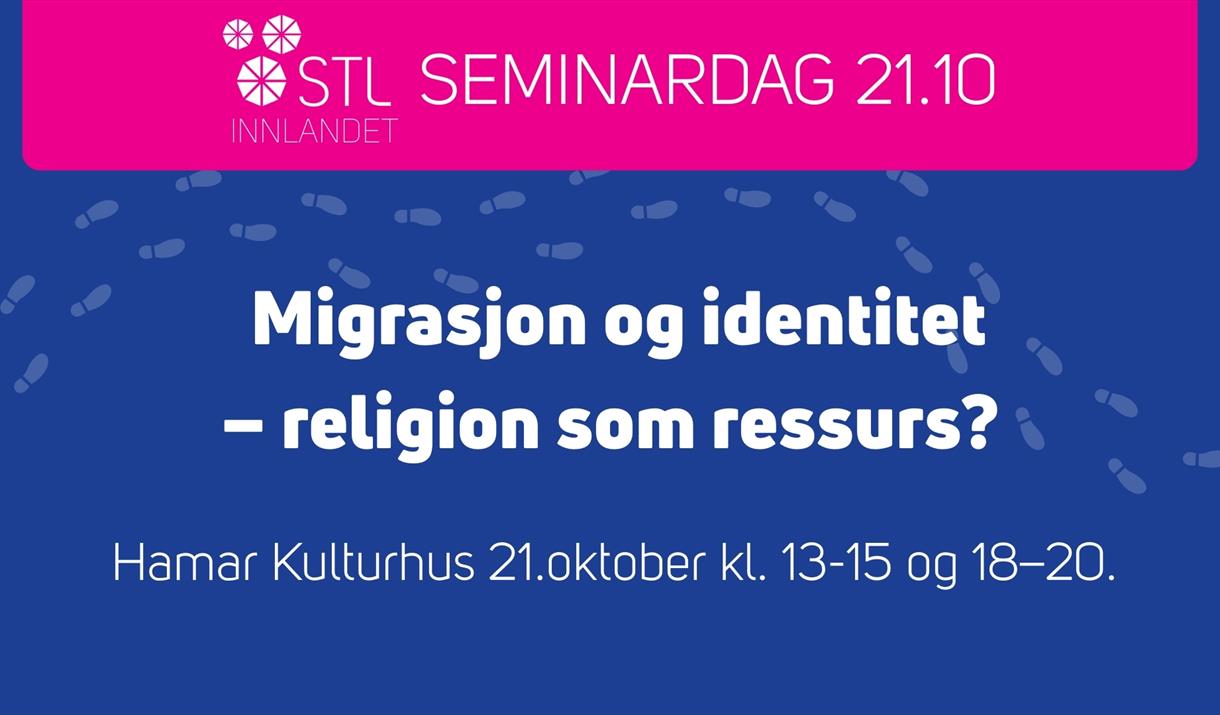 MIGRASJON2025 Migrasjon og identitet – religion som ressurs?