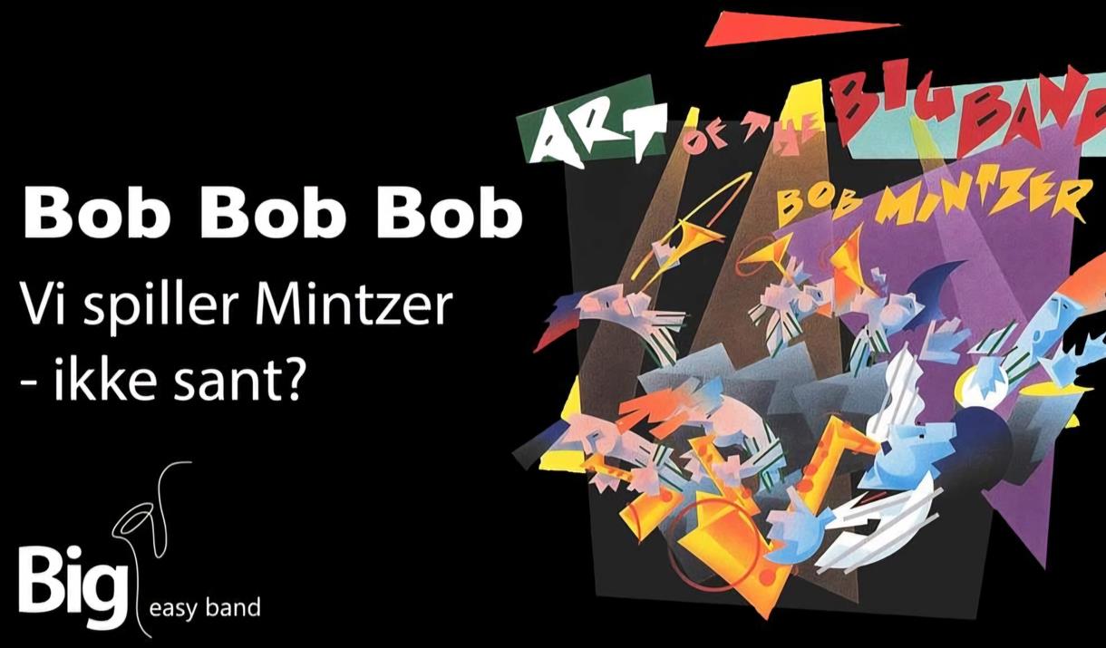 Bob Bob Bob - Vi spiller Mintzer ikke sant.