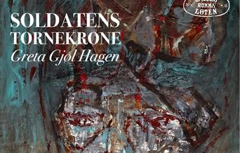 Soldatens tornekrone Greta Gjøl Hagen