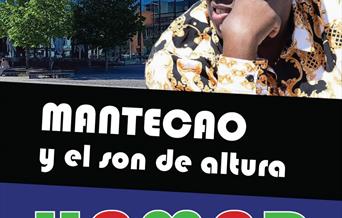 Mantecao y el son de Altura / Hamar Latinfestival