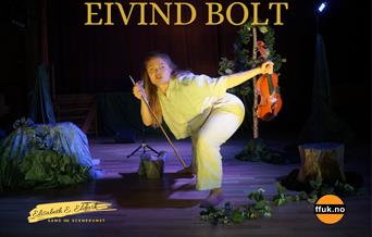 Eivind Bolt - et musikalsk fortellerteater