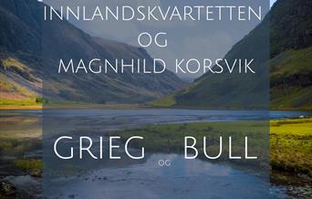 Grieg og Bull- norsk musikk på vandring