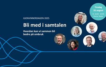Hvordan kan vi sammen bli bedre på ombruk? / Gjenvinnerdagen 2025