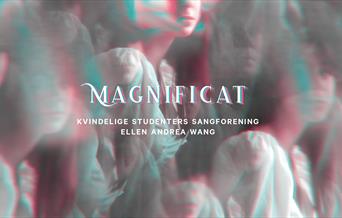 Kvindelige Studenters Sangforening og Ellen Andrea Wang "Magnificat"