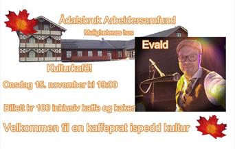 Evald Fjærgård - Kulturkafé