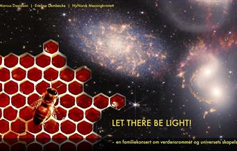 nyMusikk SMÅFOLK presenterer: Let there be light! – en familiekonsert om verdensrommet og universets skapelse