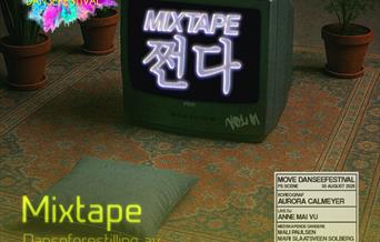 Mixtape - Danseforestilling av Aurora Celmeyer
