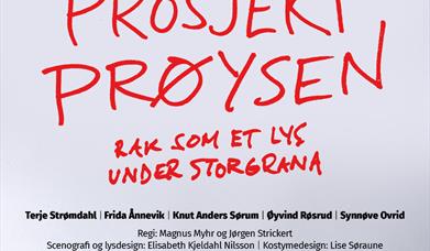 PROSJEKT PRØYSEN - Teater Innlandet