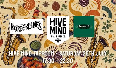 Event banner -July Party: Borderlines + Tandoori G at the Meadery! 25th July 17:30 - 22:30