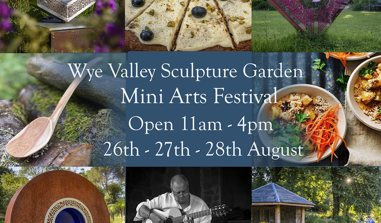 Wye Valley Sculpture Garden Mini Arts Festival