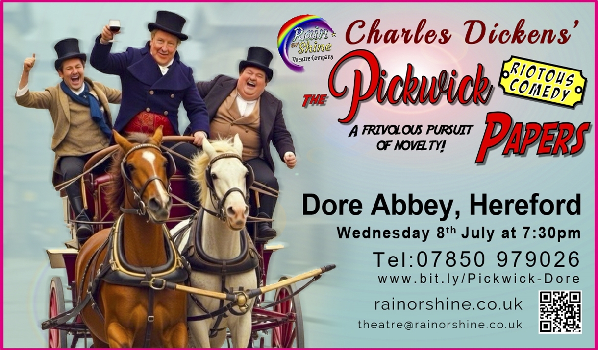 Pickwick Papers  - Charles Dickens, Dore Abbey Hereford