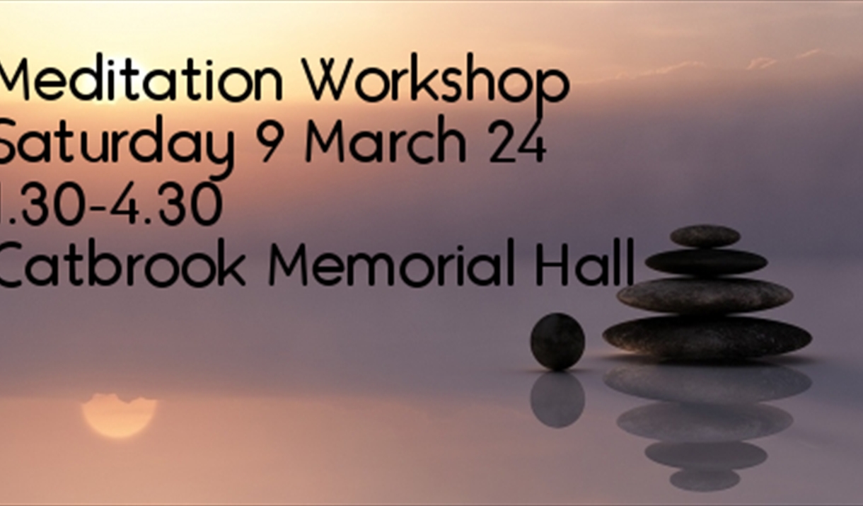 mediitation workshop catbrook