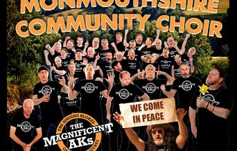 The Magnificent AKs and Monmouthshire Community Choir