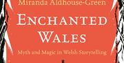 Enchanted Wales