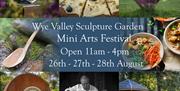 Wye Valley Sculpture Garden Mini Arts Festival
