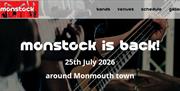 Monstock is Back! 25th July 2026 around monmouth town