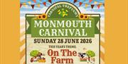 Monmouth Carnival 2026 sunday 28th June 2026 this years theme  - On The farm