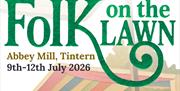 Folk on the lawn abbey mill, tintern 9th -12th July 2026