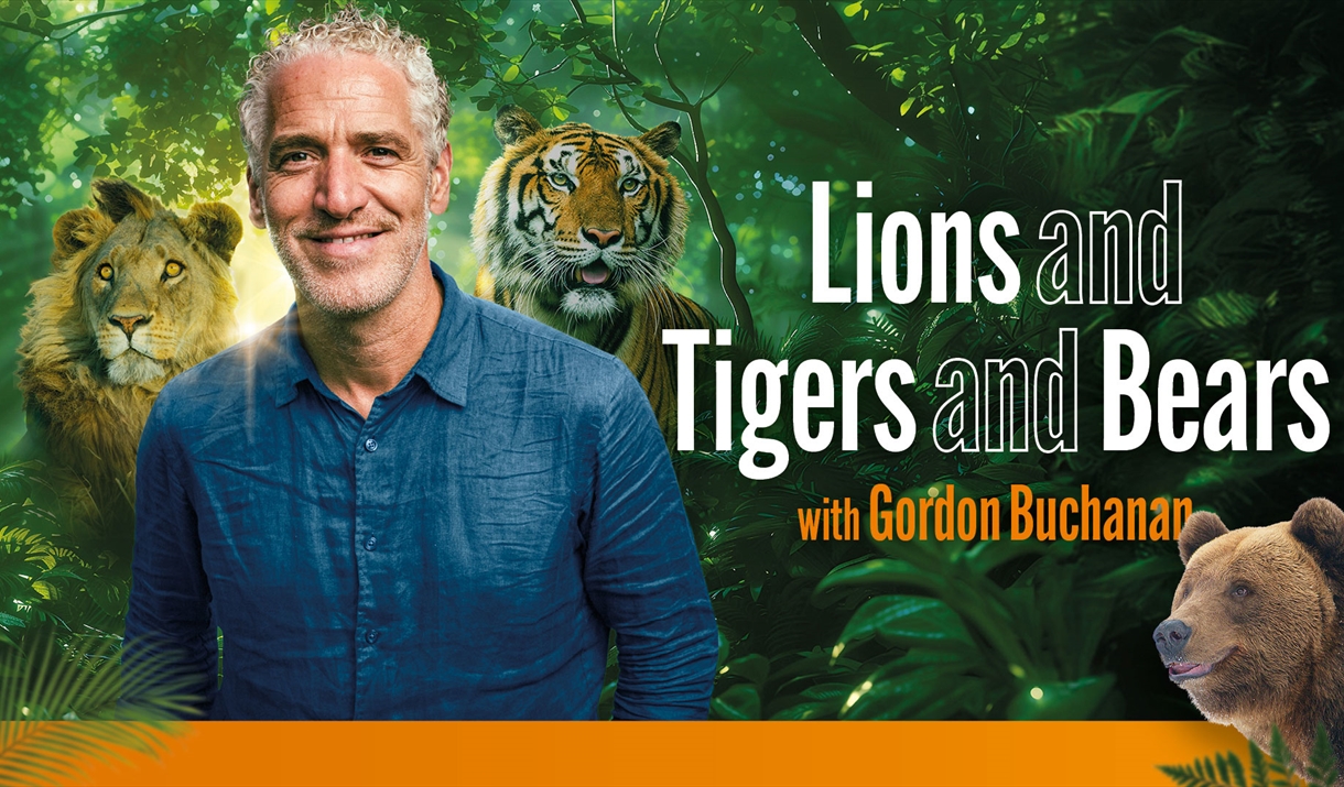 Gordon Buchanan: Lions, Tigers and Bears Gordon Buchanan: Lions, Tigers and Bears