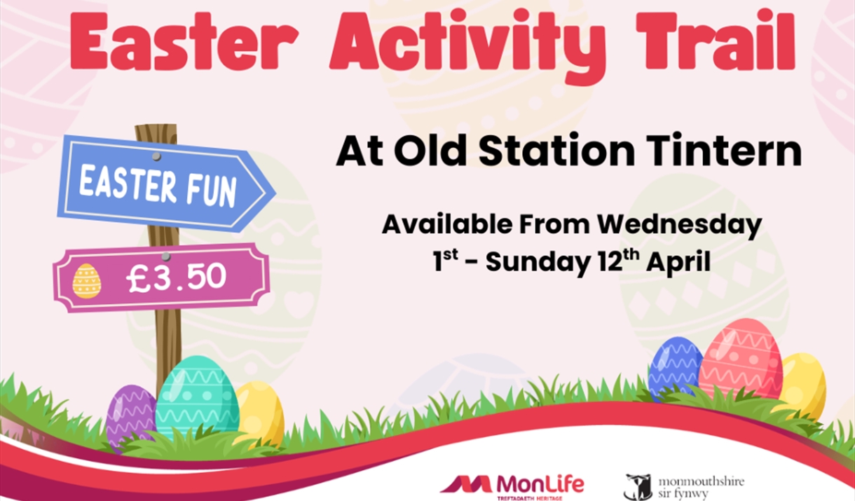 Easter activity trail, old station tintern, 1st - 12th April Easter activity trail, old station tintern, 1st - 12th April